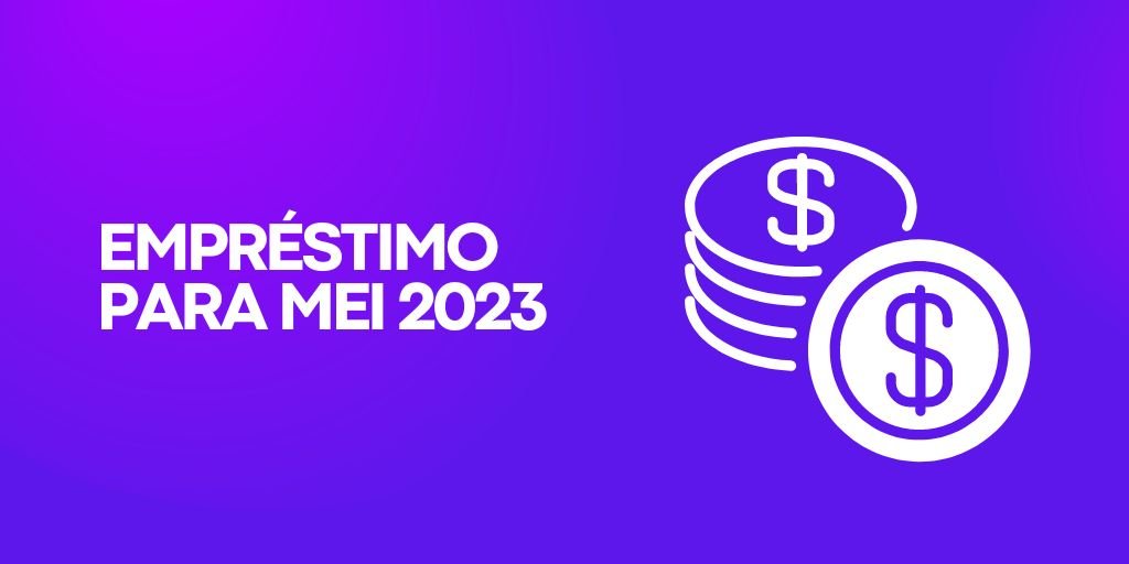 Empréstimo para MEI 2023